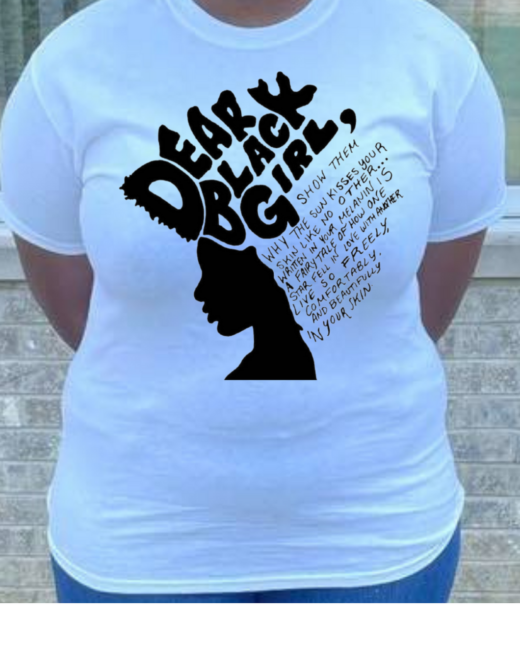 Dear Black Girl Tee